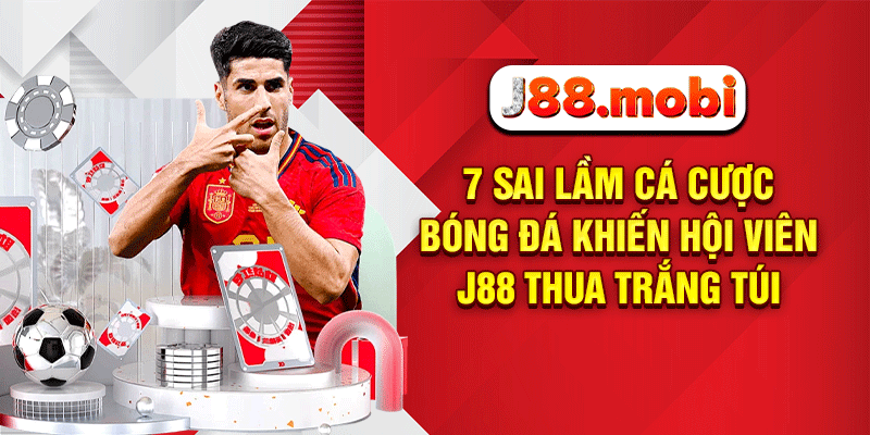 Sai lầm cá cược bóng đá